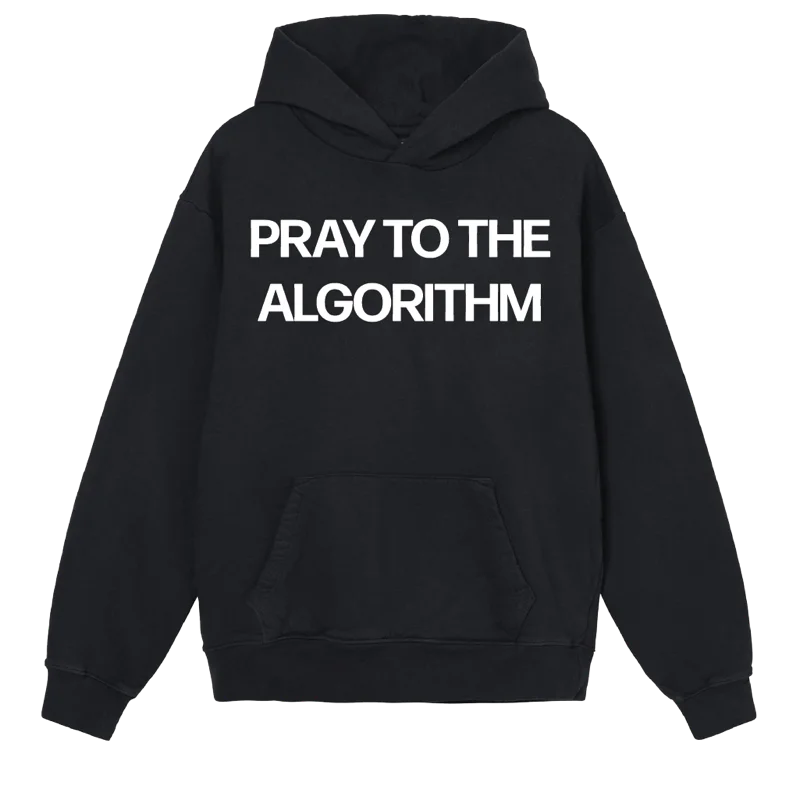 Relaxed Dresses Pray to the Algorithm Hoodie